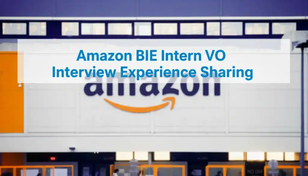 Amazon BIE Intern VO 面经分享 | 两轮详解 + LP 与 SQL 深度分享(2026) Amazon BIE Intern VO 面经分享 | 两轮详解 + LP 与 SQL 深度分享(2026)