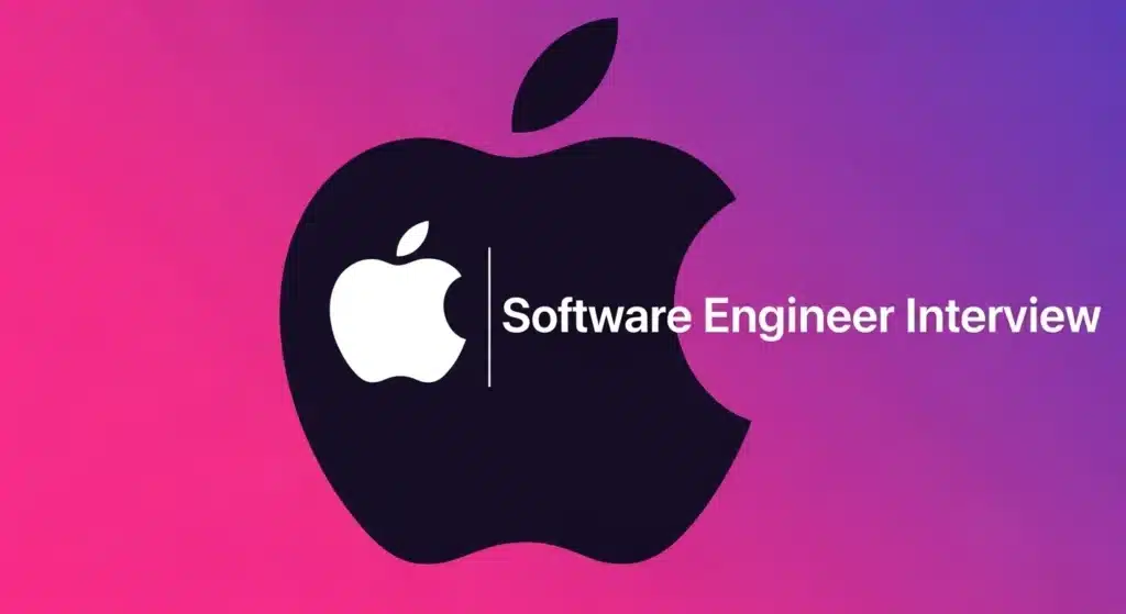 Apple Software Engineer 技术面试 ｜Apple 三轮技术面试复盘