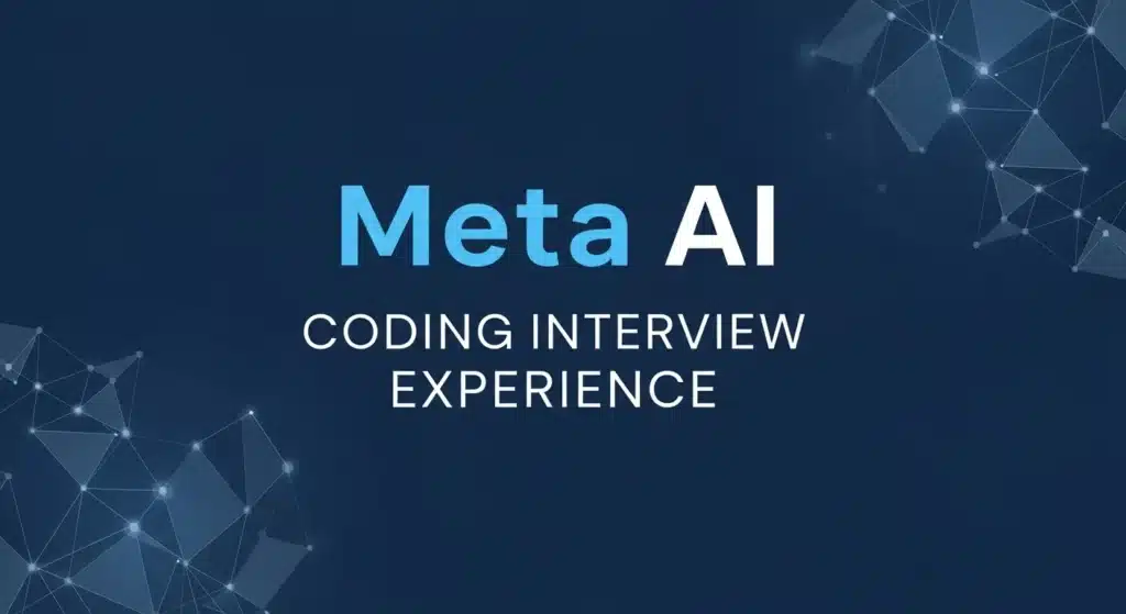 Meta AI Coding 面经｜真题复盘 + AI 使用避坑指南（2026 最新）